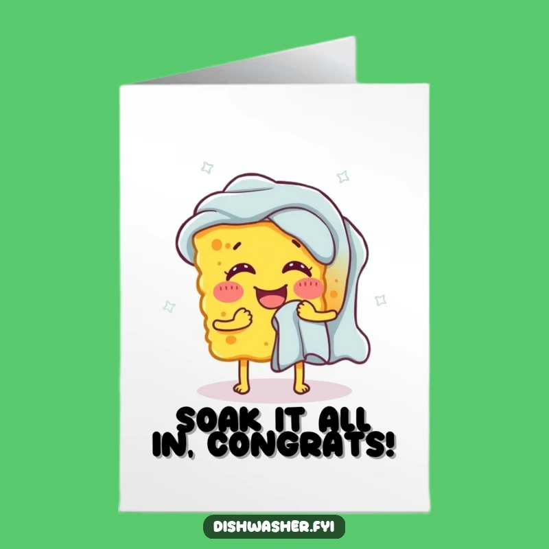 Free Printable Sponge Congrats Card - Funny Downloadable Gift for Monumental Tasks