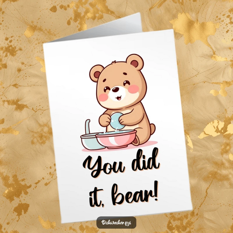 Funny free printable congratulations card showing a cheerful bear character happily washing dishes with bubbles.