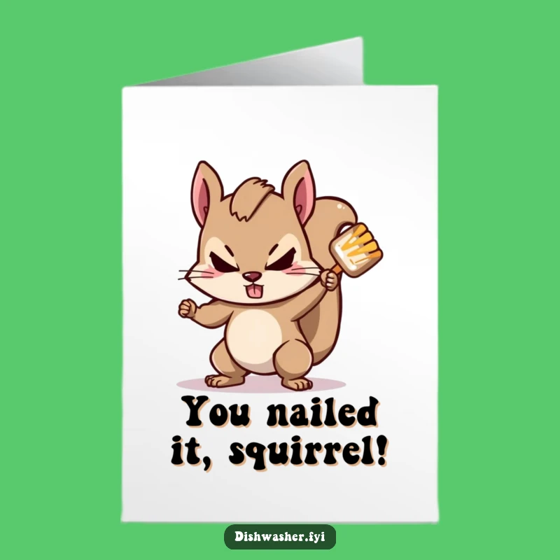 Free Printable Congratulations Card: Determined Squirrel Funny Downloadable Gift