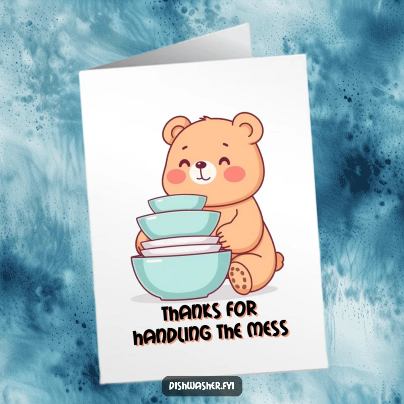 Funny Free Printable Thank You Card: A whimsical bear smiling at a neat stack of freshly washed dishes, expressing thanks with humor, downloadable gift.